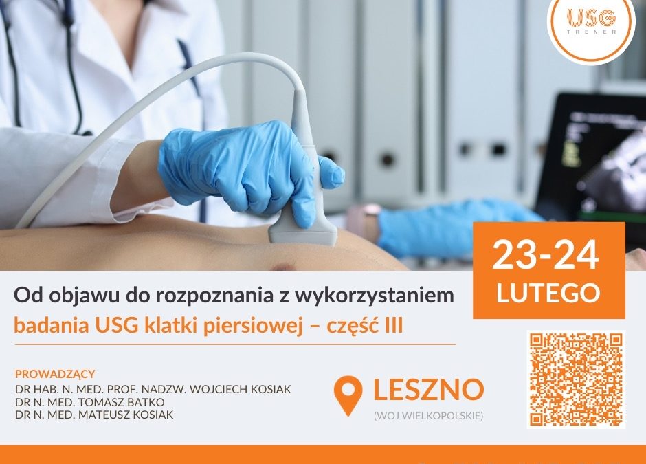 Od objawu do rozpoznania z wykorzystaniem badania USG klatki piersiowej – cześć III