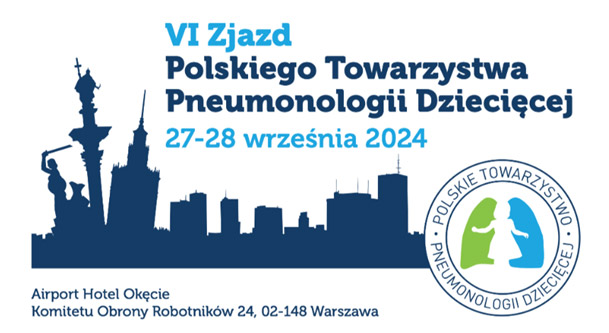 VI Zjazd Polskiego Towarzystwa Pneumonologii Dzieciecej Polskie Towarzystwo Pneumonologii Dziecięcej